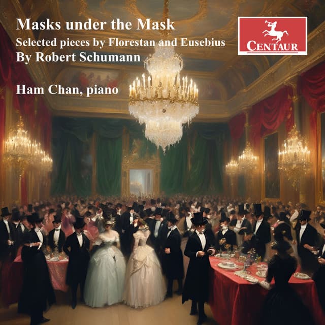 Masks Under the Mask - Robert Schumann