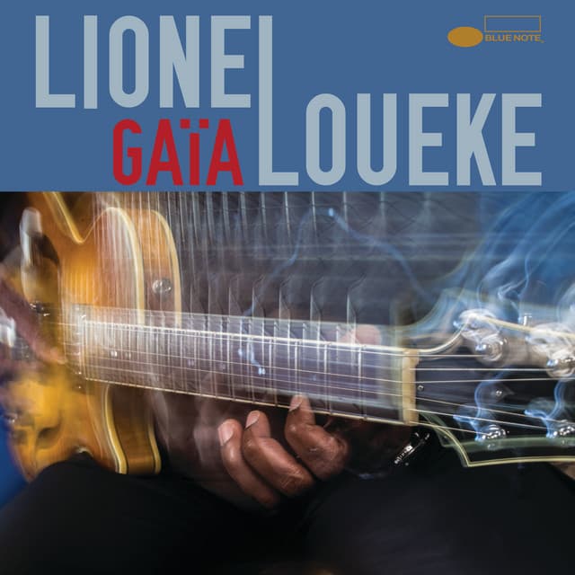 GAÏA - Lionel Loueke