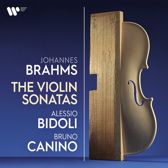 Johannes Brahms - The Violin Sonatas - Johannes Brahms