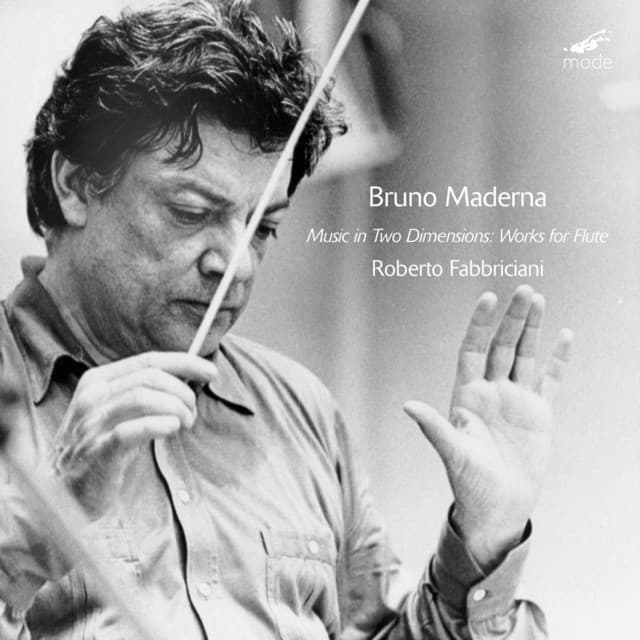 Music in Two Dimensions: Works for Flute - Bruno Maderna