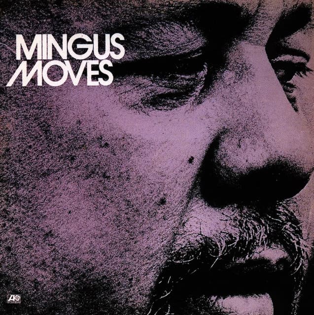 Mingus Moves - Charles Mingus