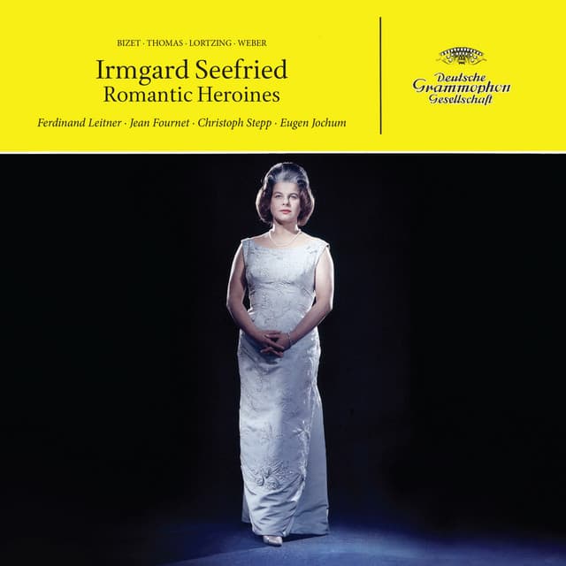 Irmgard Seefried - Romantic Heroines - Irmgard Seefried