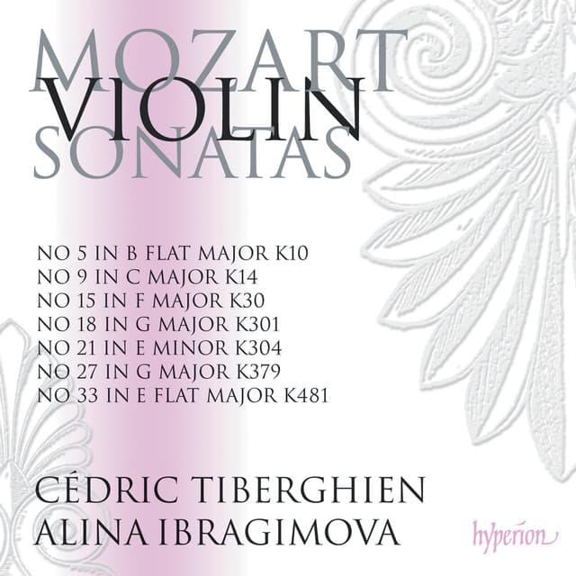 Mozart: Violin Sonatas Nos. 18, 21, 27, 33 - Wolfgang Amadeus Mozart