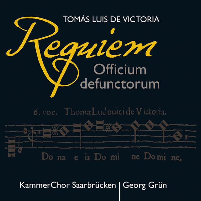 Tomás Luis de Victoria: Requiem Officium defunctorum - Tomás Luis de Victoria