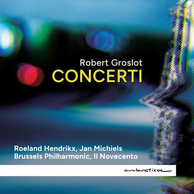 Concerti - Robert Groslot