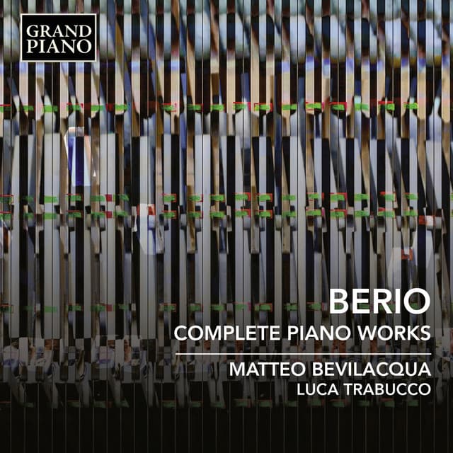 Berio: Complete Piano Works - Luciano Berio