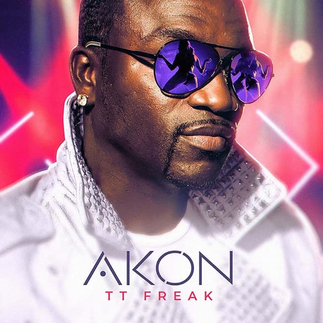 TT Freak - Akon