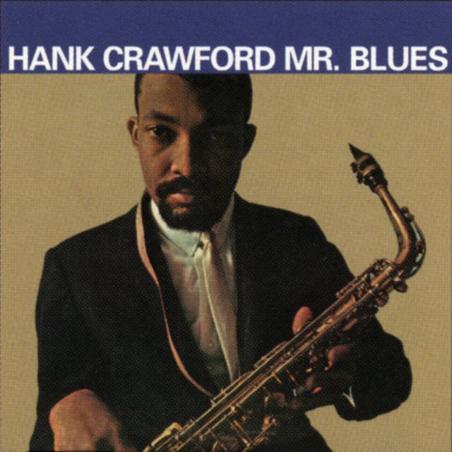 Mr. Blues - Hank Crawford