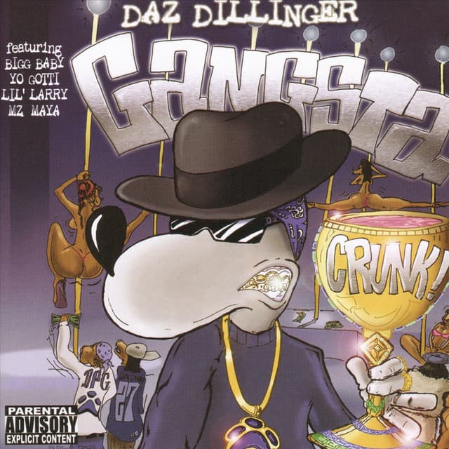 Gangsta Crunk - Daz Dillinger