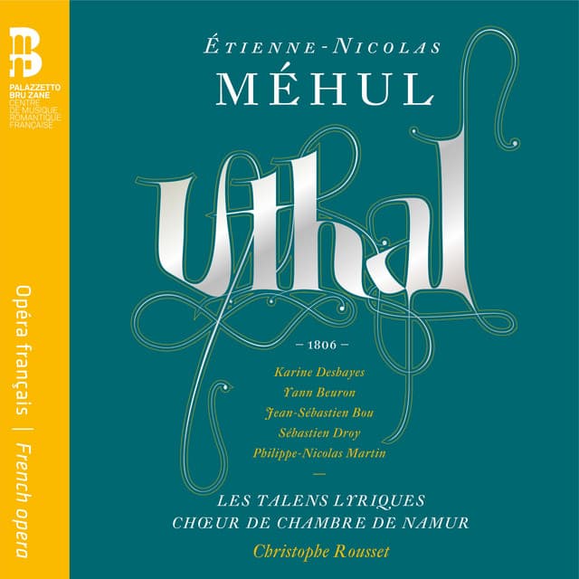 Méhul: Uthal - Étienne Nicolas Méhul