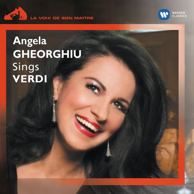 Angela Gheorghiu chante Verdi - Giuseppe Verdi
