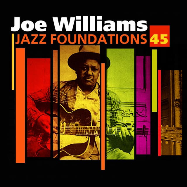 Jazz Foundations Vol. 45 - Joe Williams