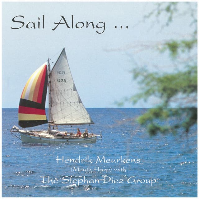Sail Along ... - Hendrik Meurkens