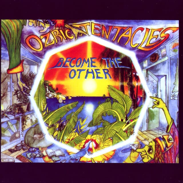 Become The Other - Ozric Tentacles