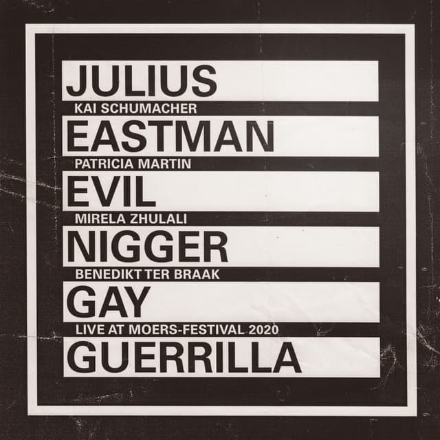Eastman: Evil Nigger / Gay Guerrilla - Julius Eastman