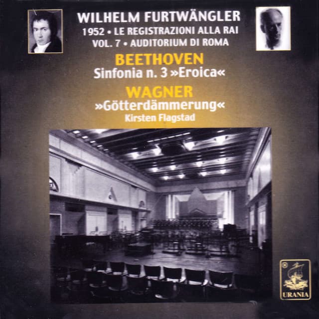Beethoven: Symphony No. 3 - Wagner: Götterdämmerung - Wilhelm Furtwängler