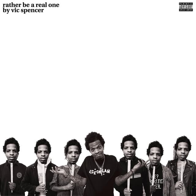Rather Be a Real One - Vic Spencer