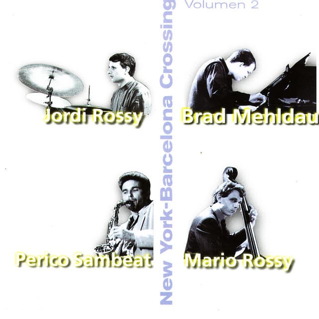 New York - Barcelona Crossing Volume 2 - Brad Mehldau