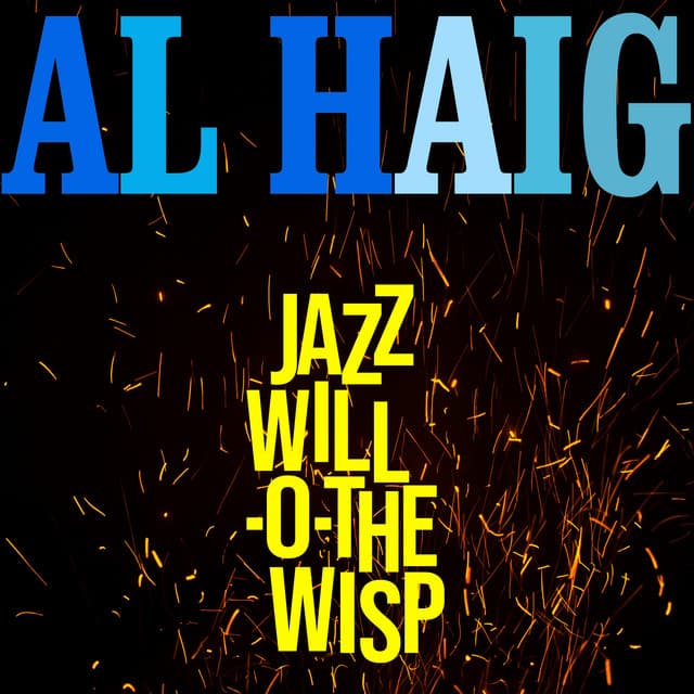 Jazz Will-o-the-Wisp - Al Haig