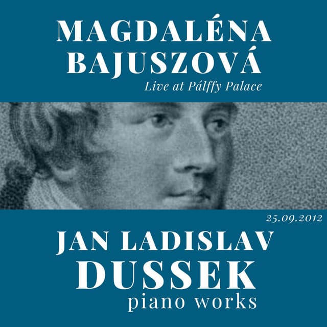 Live at Pálffy Palace: Dussek Piano Works - Jan Ladislav Dussek