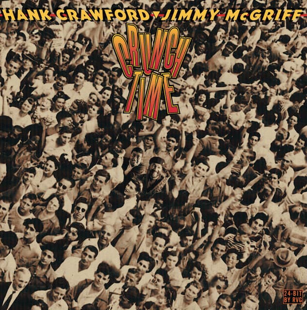 Crunch Time - Hank Crawford