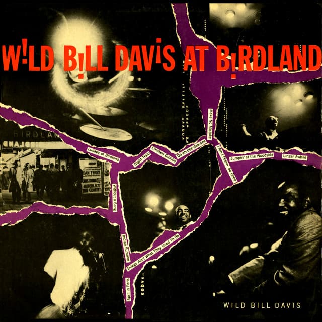 Wild Bill Davis At Birdland - Wild Bill Davis