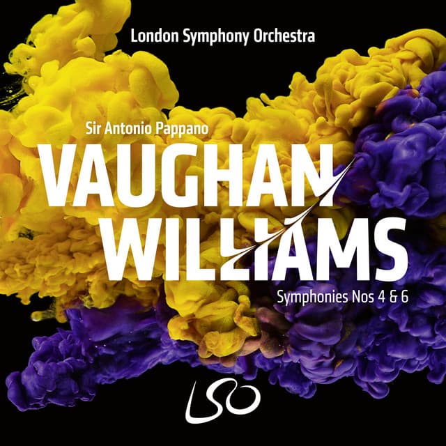 Vaughan Williams: Symphonies Nos. 4 & 6 - Ralph Vaughan Williams