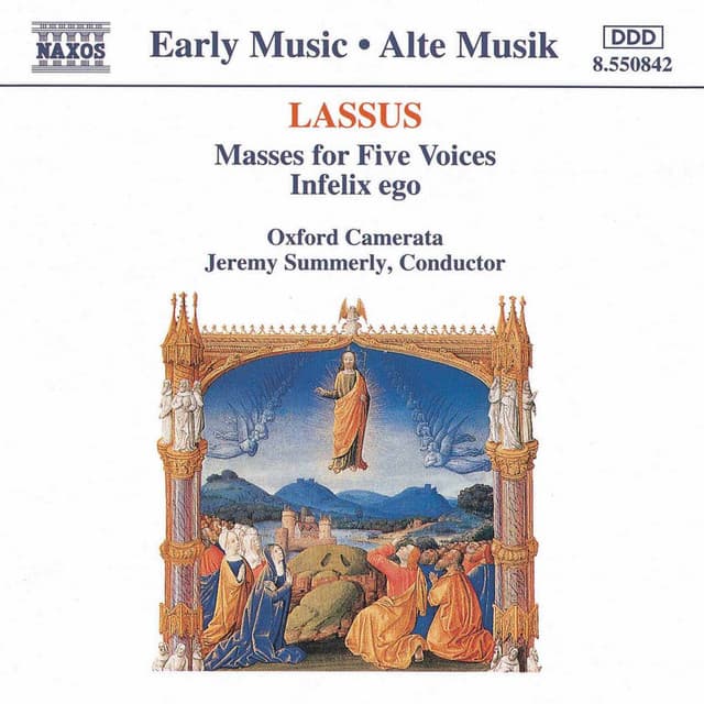 Lassus: Masses for Five Voices / Infelix Ego - Orlande de Lassus