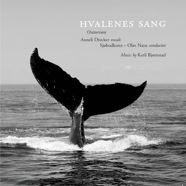 Hvalenes Sang: Oratorium - Ketil Bjørnstad