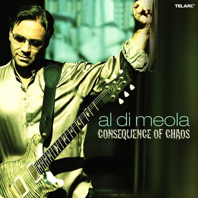 Consequence Of Chaos - Al Di Meola