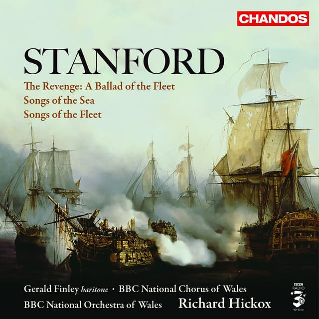Stanford: Songs of the Fleet, Songs of the Sea & A Ballad of the Fleet - Charles Villiers Stanford