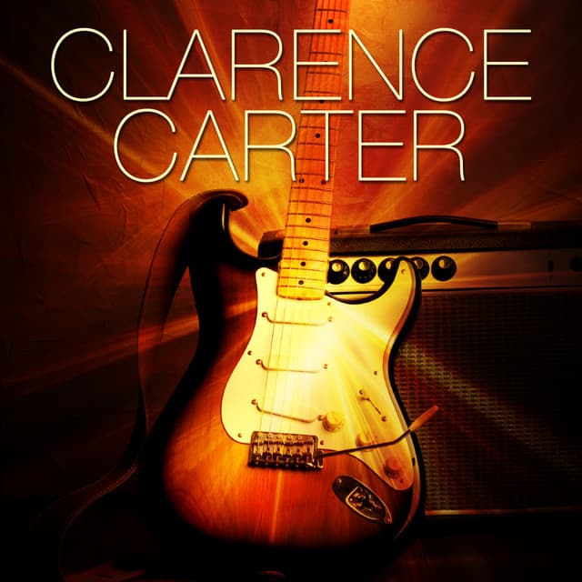 Clarence Carter - Clarence Carter