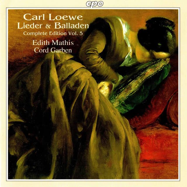Loewe: Lieder & Balladen - Carl Loewe