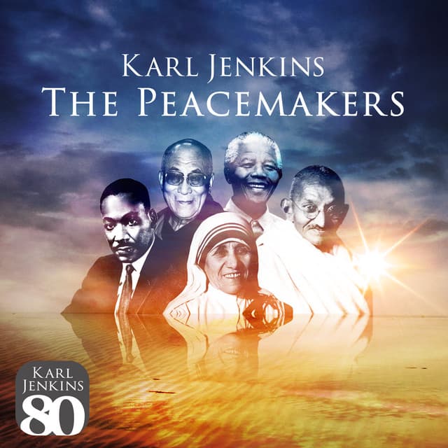 The Peacemakers - Karl Jenkins
