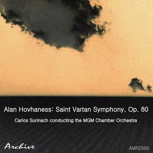 Alan Hovhaness: Saint Vartan Symphony, Op. 80 - Alan Hovhaness