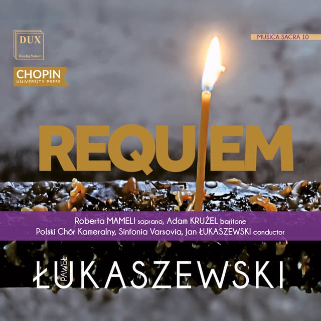 PaweŁ Łukaszewski: Musica Sacra 10, Requiem - Paweł Łukaszewski