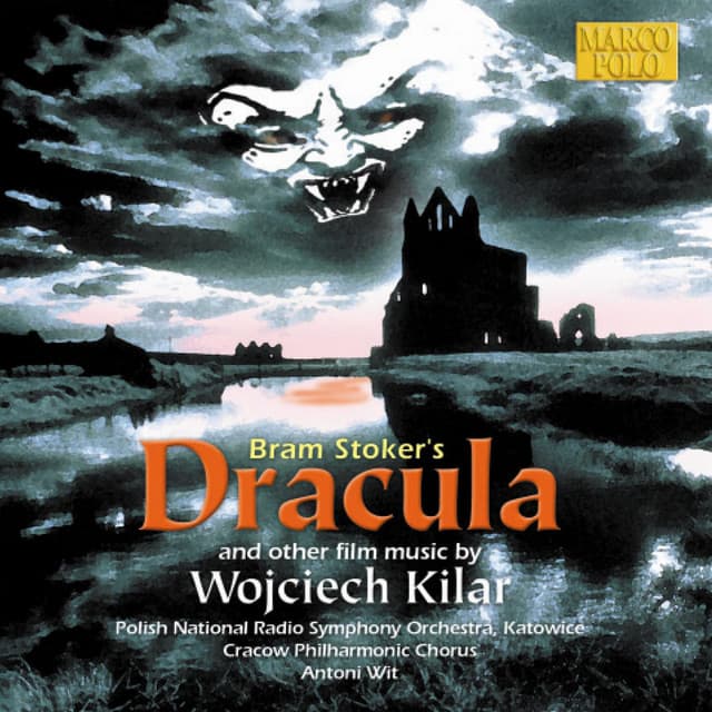 Kilar: Bram Stoker's Dracula / Death and the Maiden - Wojciech Kilar