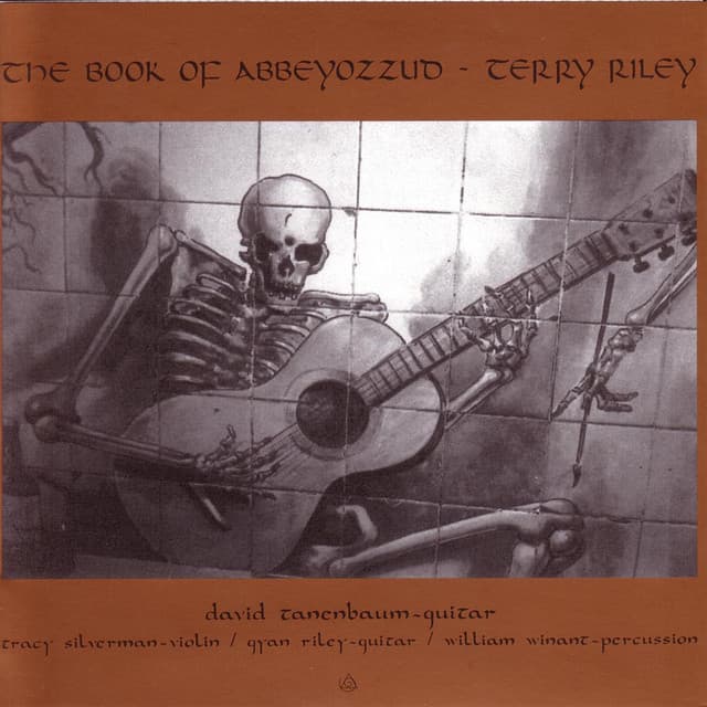 The book Of Abbeyozzud - Terry Riley