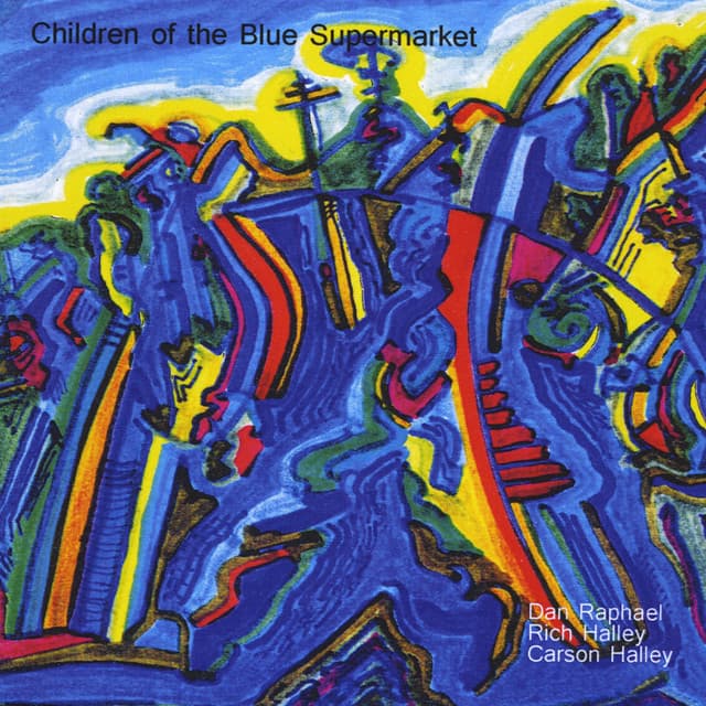 Children of the Blue Supermarket - Rich Halley