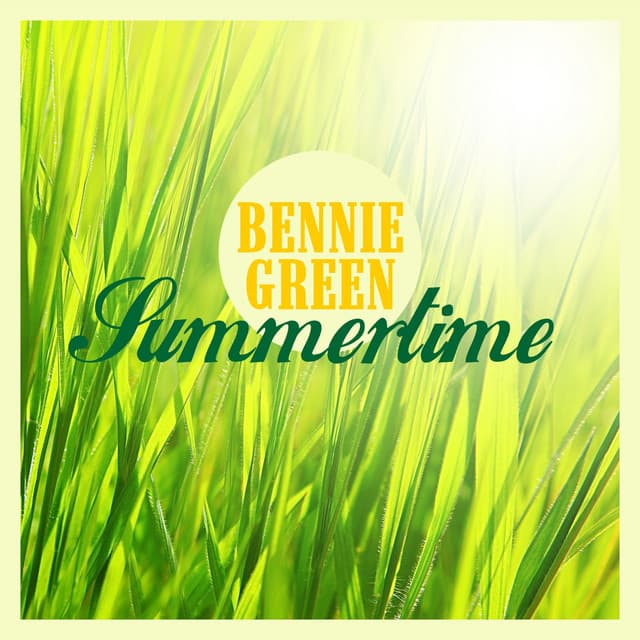 Summertime - Bennie Green