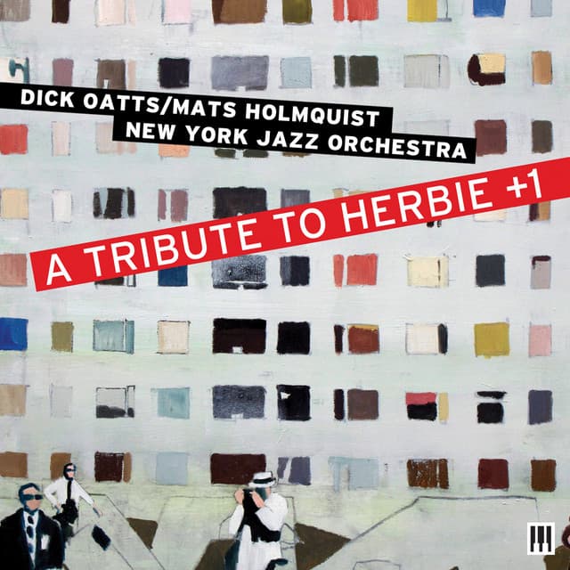 A Tribute to Herbie +1 - Dick Oatts