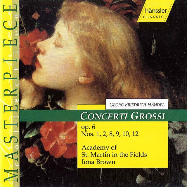 Handel: Concerti grossi, Op. 6 Nos. 1, 2, 8, 9, 10 & 12 - George Frideric Handel