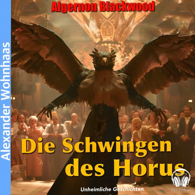 Die Schwingen des Horus - Alexander Wohnhaas