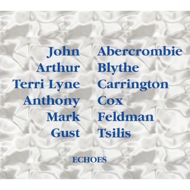 Echoes - John Abercrombie