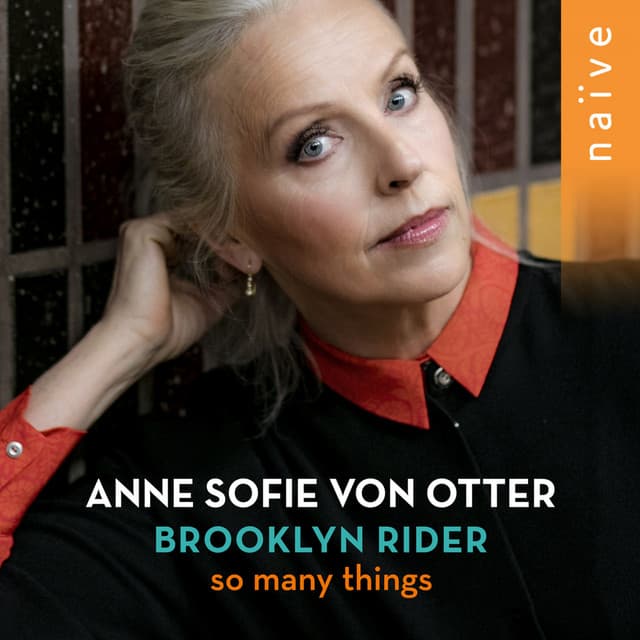 So Many Things - Anne Sofie von Otter