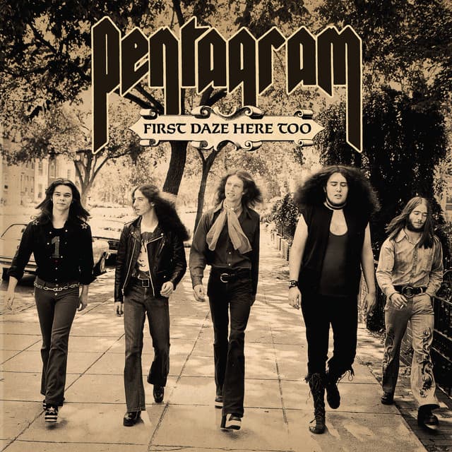 First Daze Here Too - Pentagram