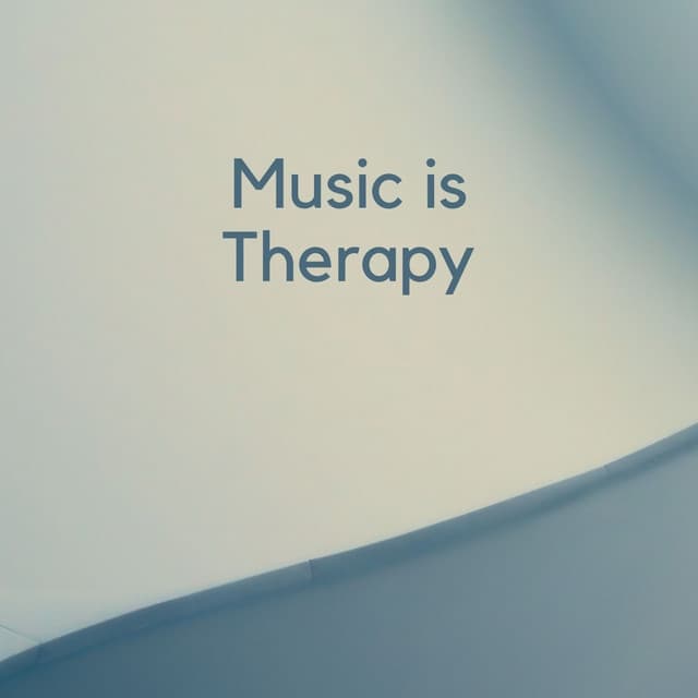 Music Is Therapy - Study