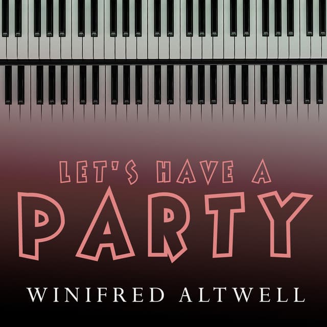 Let's Have A Party - Winifred Atwell