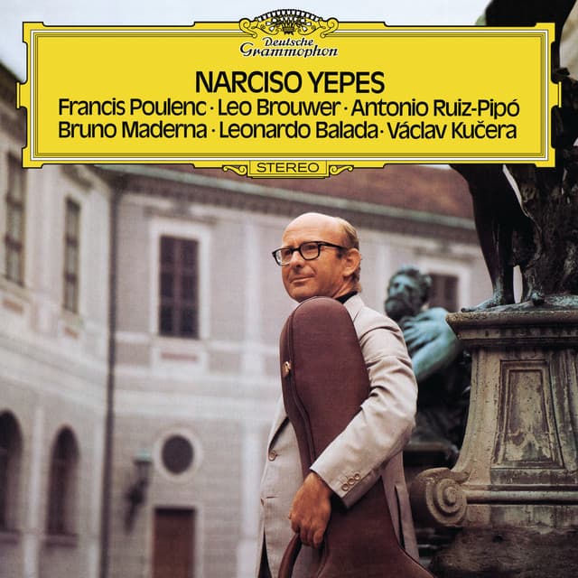 Poulenc / Brouwer / Ruiz-Pipó / Maderna / Balada / Kučera - Narciso Yepes