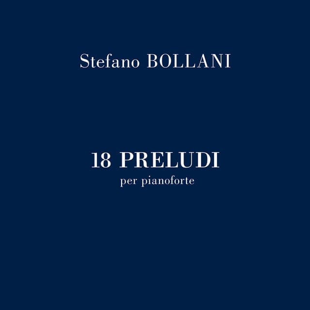 18 Preludi per pianoforte - Stefano Bollani